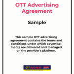 OTT Advertising Agreement Sample - advertiser ads, target audiences, ad media, insertion rates & costs, inventory management and reporting.