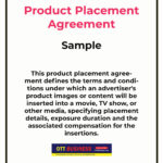 Product placement agreement sample that contains terms and conditions under which an advertiser's product images or content will be inserted into a movie, TV show, or other media, specifying placement details, exposure duration and the associated compensation for the insertions.