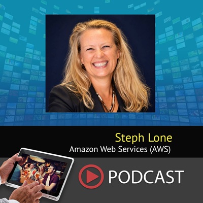 OTT Business Podcast AWS Elemental Vertical Video Interview Expert Steph Lone
